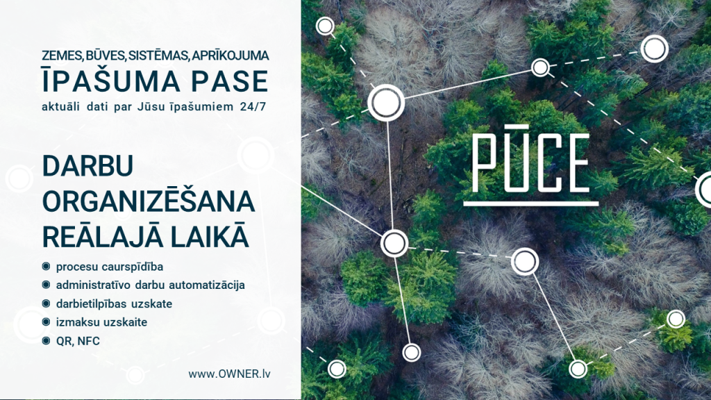 Platforma "PŪCE" - Jūsu īpašumu pase un darbu organizēšana reālajā laikā